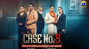جیو انٹر ٹینمنٹ کے ڈرامے کیس نمبر 9 نے مقبولیت کے ریکارڈ توڑ دیے