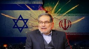 ایران پر کسی امریکی حملے کے جواب میں تل ابیب کو نشانہ بنایا جائے گا: علی شمخانی