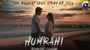 جیو ٹی وی کے میگا سیریل ”ہمراہی“کا شاندار ٹریلر ریلیز، سوشل میڈیا پر دھوم مچا دی